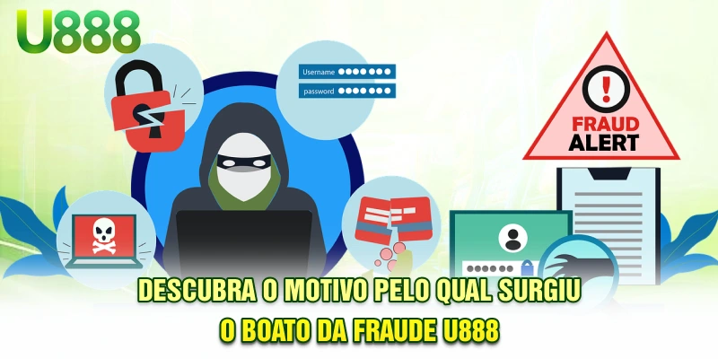 Descubra o motivo pelo qual surgiu o boato da fraude U888
