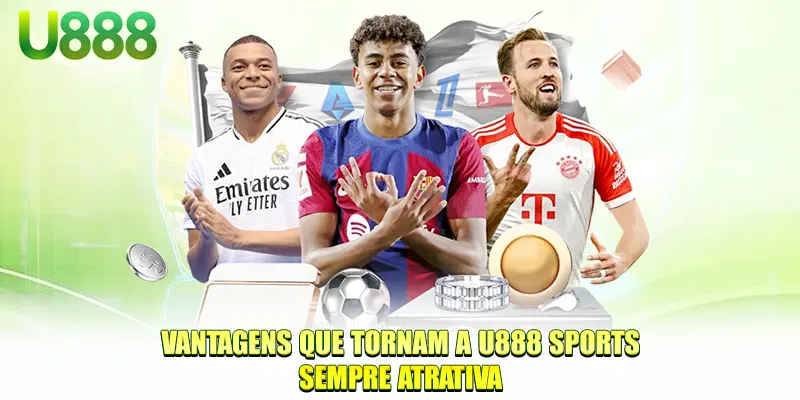 Vantagens que tornam a U888 Sports sempre atrativa
